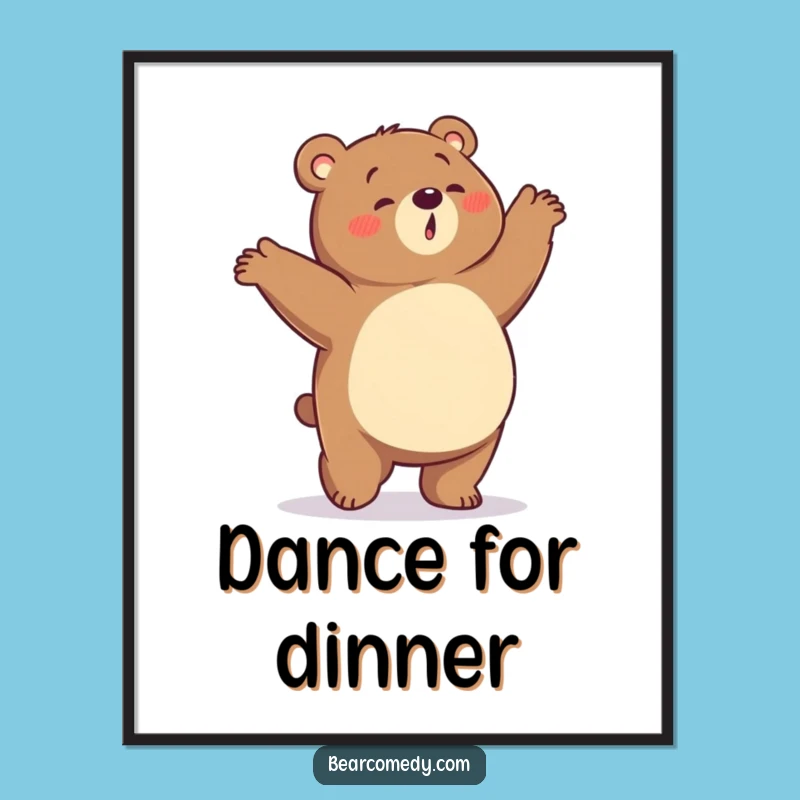 Funny Hungry Bear Digital Art: High-Quality Print Of Dancing Bear, Perfect Funny Gift