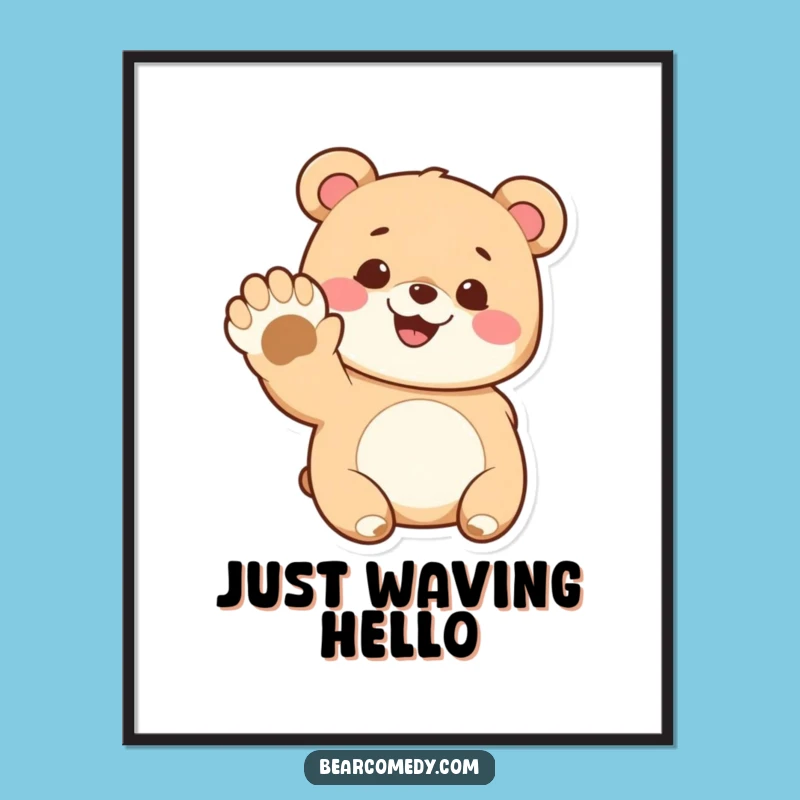 Funny Bear Digital Art: Cute Waving Character Printable, Instant Hilarious Funny Gift Download