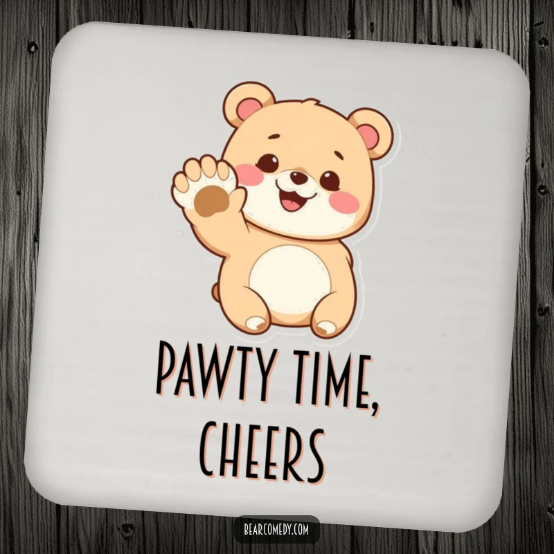 Funny drink coaster featuring a cute bear character with a happy grin, raising its giant paw in a friendly wave.