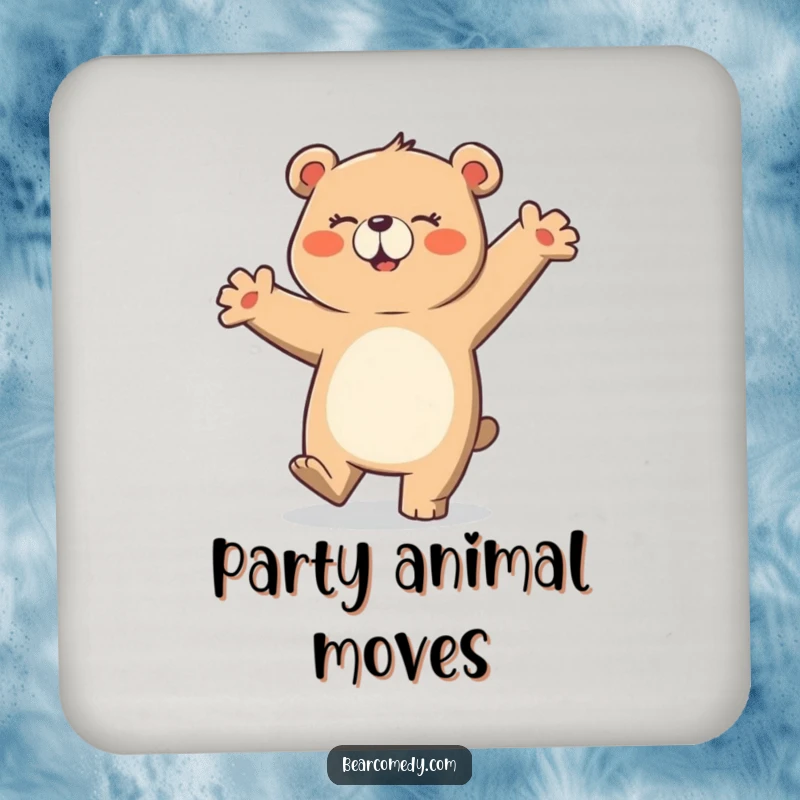 Funny drink coaster showing a bear character in a clumsy, joyous dance, perfect for protecting surfaces with a smile.