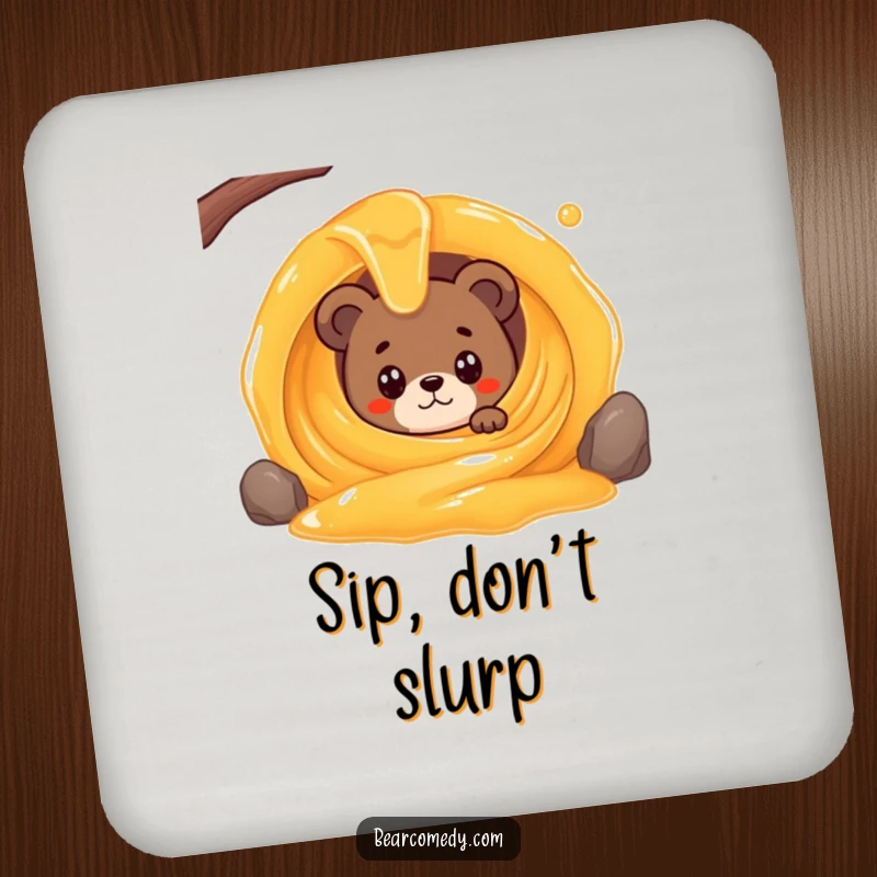 Funny coaster with a bear character wide-eyed peeking from a giant, swirling honey stream, offering humorous surface protection.