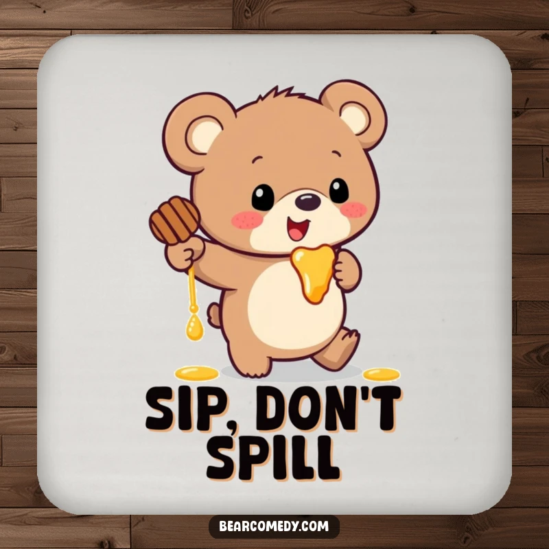Funny drink coaster featuring a bear with large ears comically tripping and spilling a pot of honey.