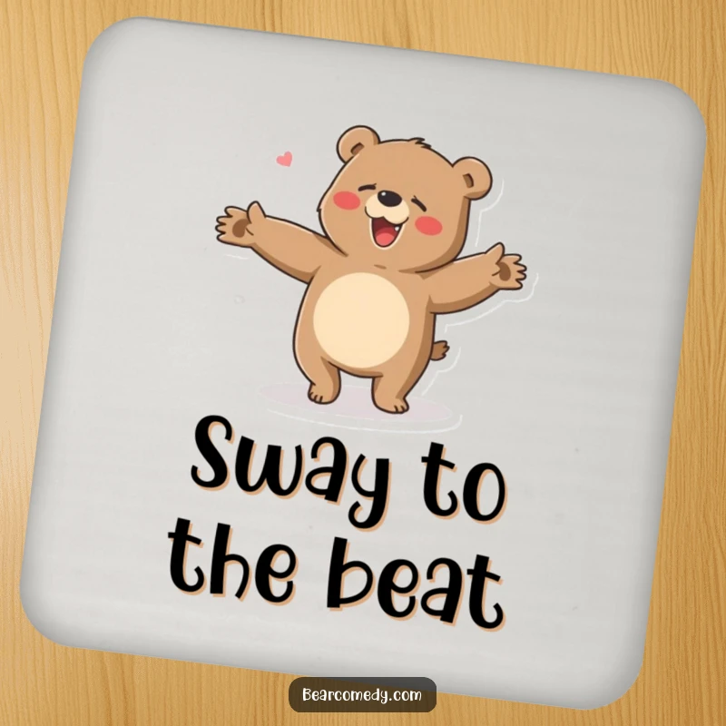 Funny drink coaster showing a bear character doing a clumsy, happy dance with arms flailing, adding humor to your table.