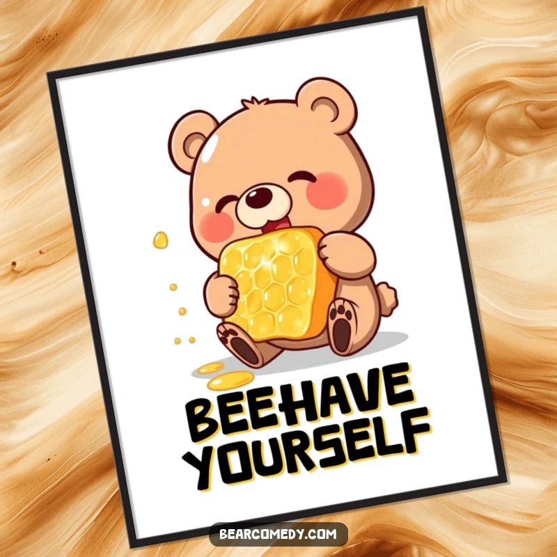 Funny poster print of a happy bear charactereating a gigantic, shimmering honeycomb, capturing a moment of pure, unadulterated joy and sweetness.
