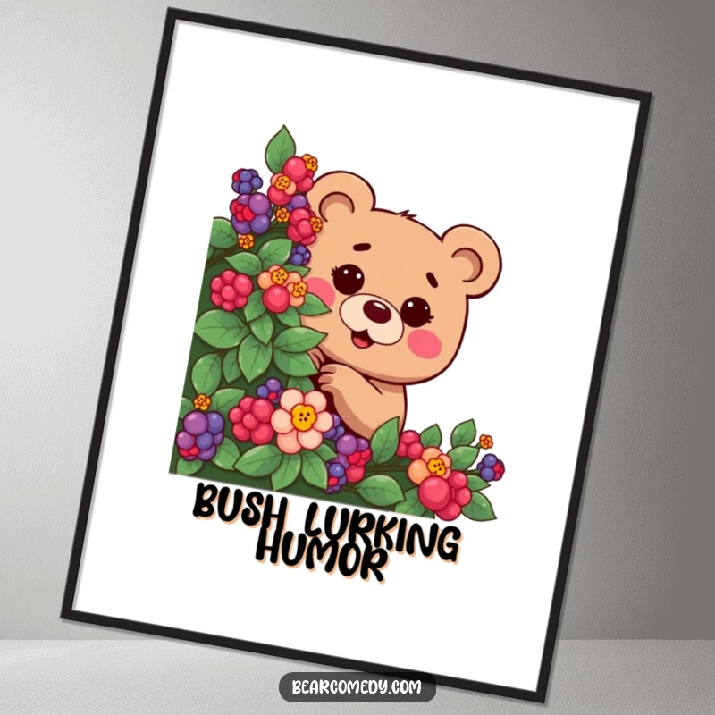 Funny poster of a bear with a mischievous twinkle, playfully peeking from behind a berry bush, inviting playful curiosity.