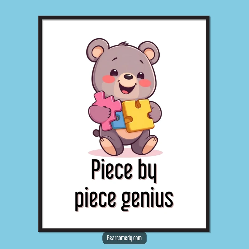 Frame Your Thoughts: Funny Bear Balancing Puzzle Pieces Poster