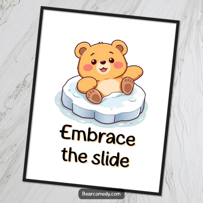 Funny poster art of a bear character comically sliding on a slick icy patch with surprised delight, legs in the air.
