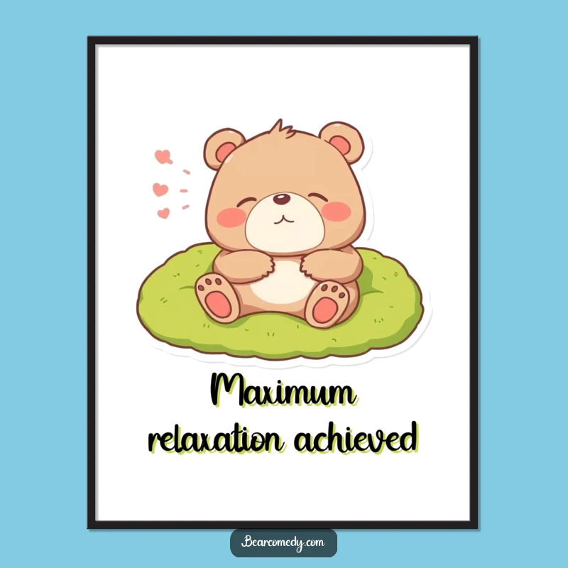 Funny Bear Poster - Lounging Sigh Art, Cozy Bed Decor, Humorous Wall