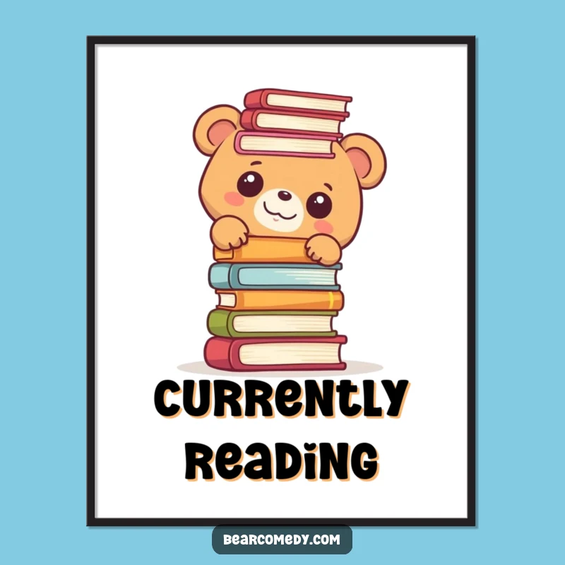 Funny Bookworm Bear Poster: Brighten Your Walls with Hilarious Literary Art
