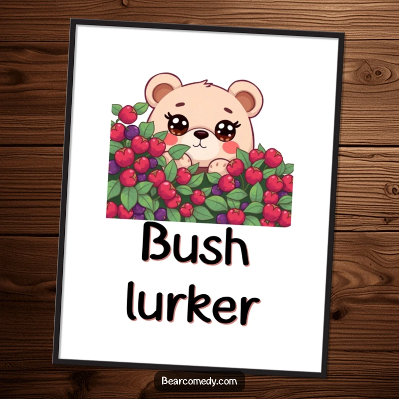 Funny poster showing a bear with large, curious eyes peeking from behind a bountiful berry bush, evoking a sense of discovery.