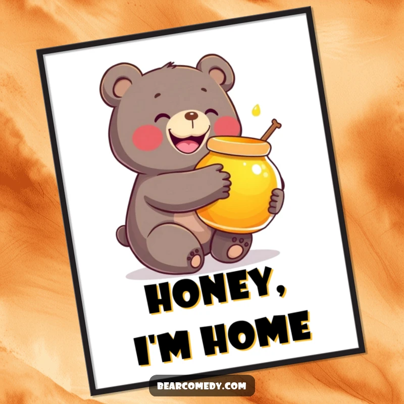 Funny poster art of a bear character with a massive grin, hugging a giant, glowing honey pot, radiating pure happiness.