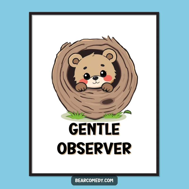 Funny Curious Bear Peeking Poster - Gentle Nature Art, Funny Gift