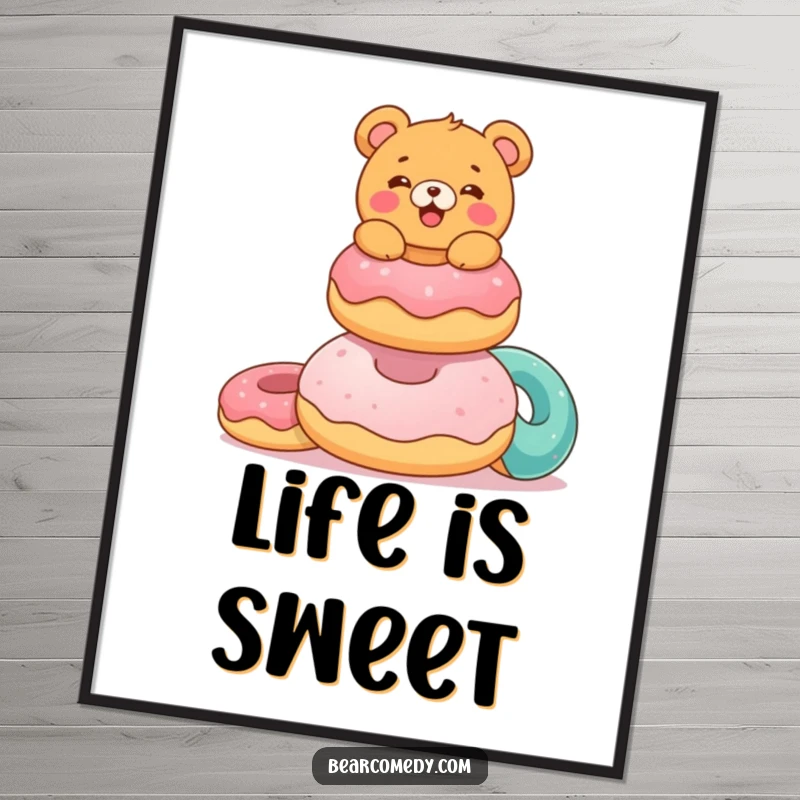 Funny poster print of a delighted bear characterebalancing a stack of colorful, giant donuts, perfect for a cheerful and sweet decor.
