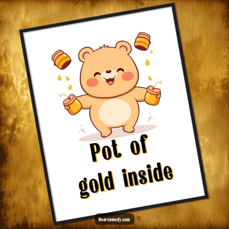 Funny bear poster showcasing a cheerful character in the act of juggling honey pots, adding a humorous touch to wall art.