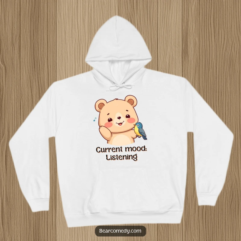 Funny Hoodie showing a happy bear with perked ears, listening to a bird, offering cozy comfort with a touch of serene, gentle humor.