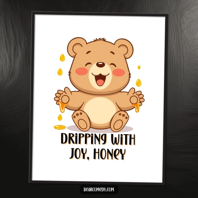 Funny Free Printable Wall Art of a bear gleefully catching falling honey droplets with its paws.