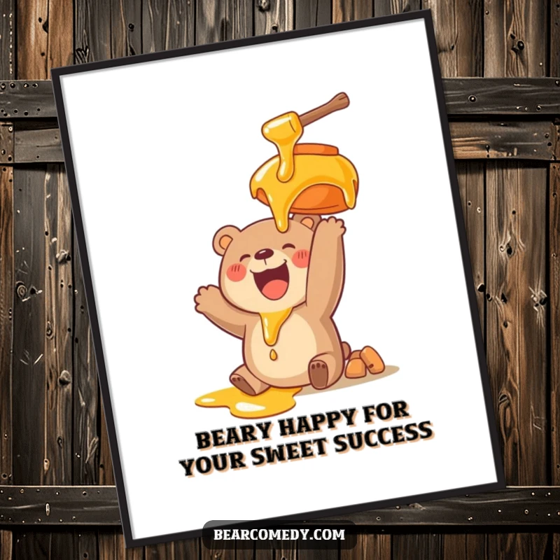 Funny Free Printable wall art, bear reaching for giant dripping honey pot, joyful expression, humorous downloadable decor.