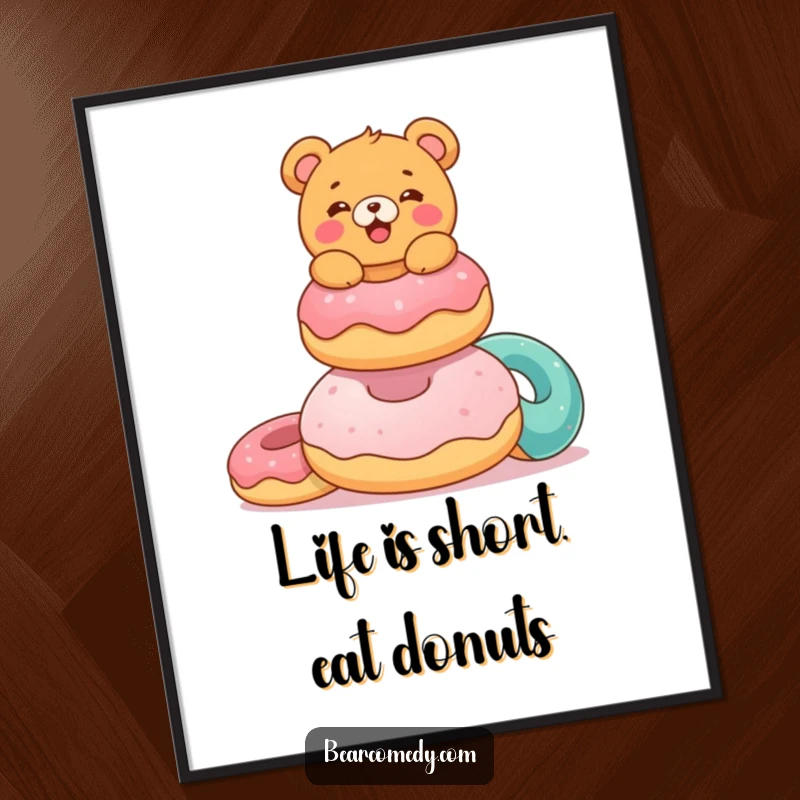 Funny Free Printable Wall Art: A delighted bear balances a precarious stack of colorful, giant donuts, a sugary spectacle.