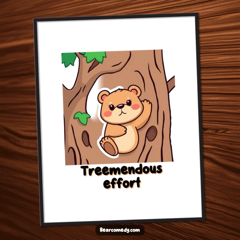 Funny Free Printable Wall Art: A bear with a determined face making a valiant effort to climb a tall tree.