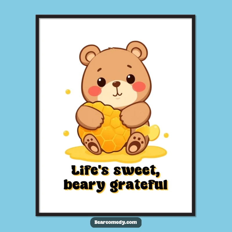 Free Printable Bear Art: Funny Honey Hug Downloadable Wall Decor