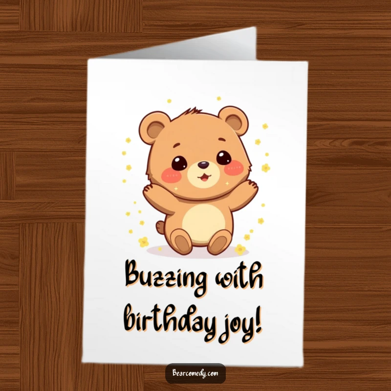 Funny Free Printable Birthday Card: A gleeful bear spinning with delight, covered in sparkling pollen, spreading birthday cheer.