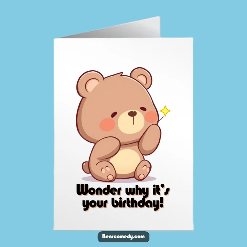 Free Printable Bear Birthday Card: Funny Firefly Wonder Downloadable Gift