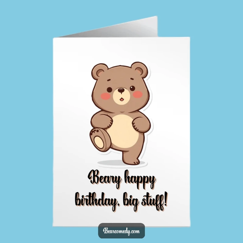 Free Printable Birthday Card: Funny Stomping Bear Cheerful Downloadable Gift