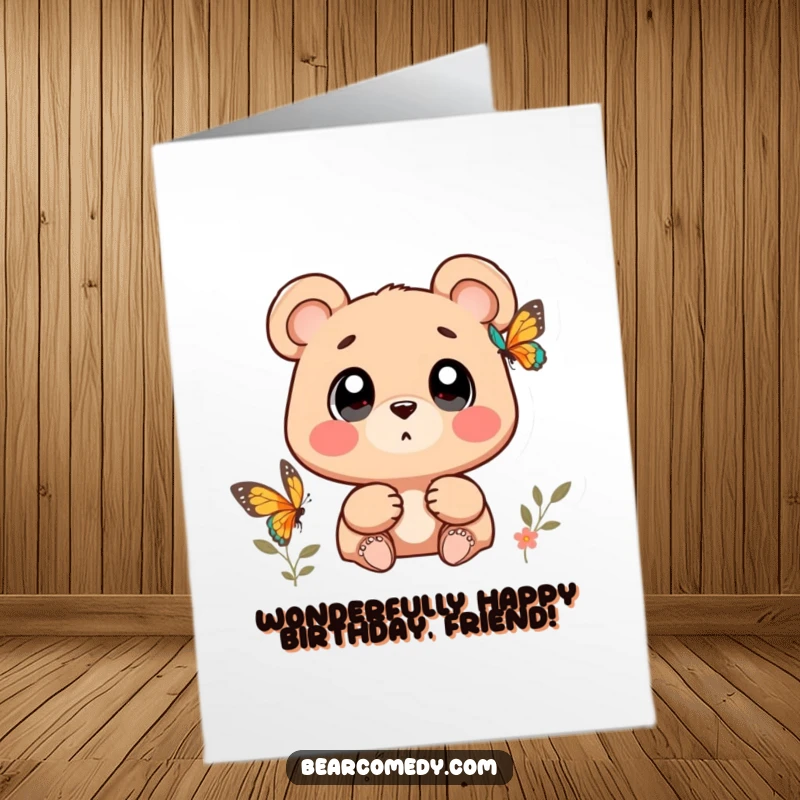 Funny Free Printable Birthday Card: A bear with wide, wondering eyes is captivated by a beautiful butterfly, spreading birthday magic.
