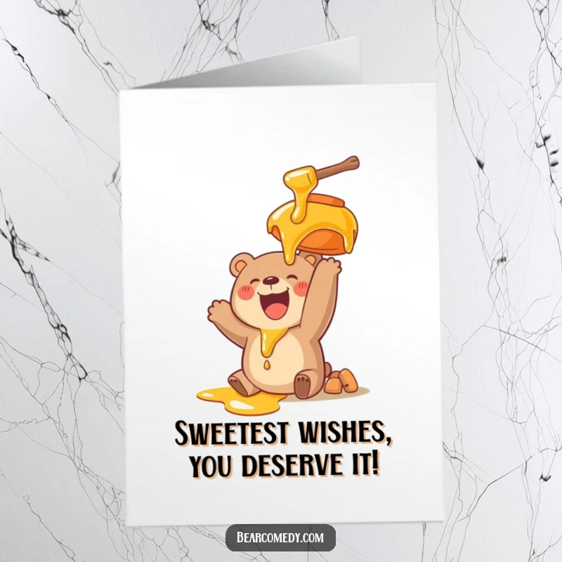 Funny Free Printable bear card, reaching for dripping honey pot, with a huge smile, perfect for birthday.