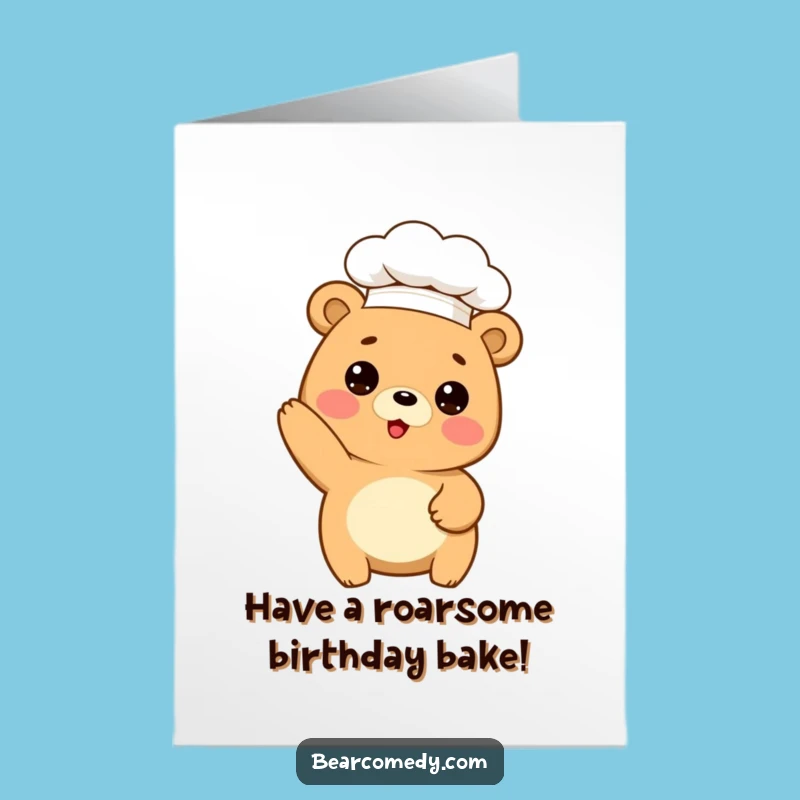 Free Printable Chef Bear Birthday Card: Funny Downloadable Baker Gift