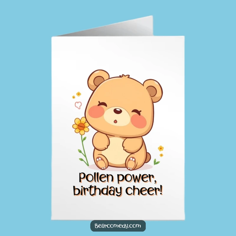 Free Printable Birthday Card: Funny Bear Pollen Puff, Happy Sigh, Downloadable Gift