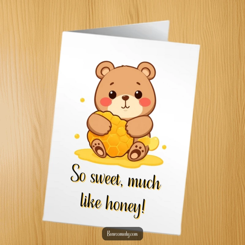 Funny Free Printable Birthday Card showing a round bear with a huge grin hugging a giant honeycomb.