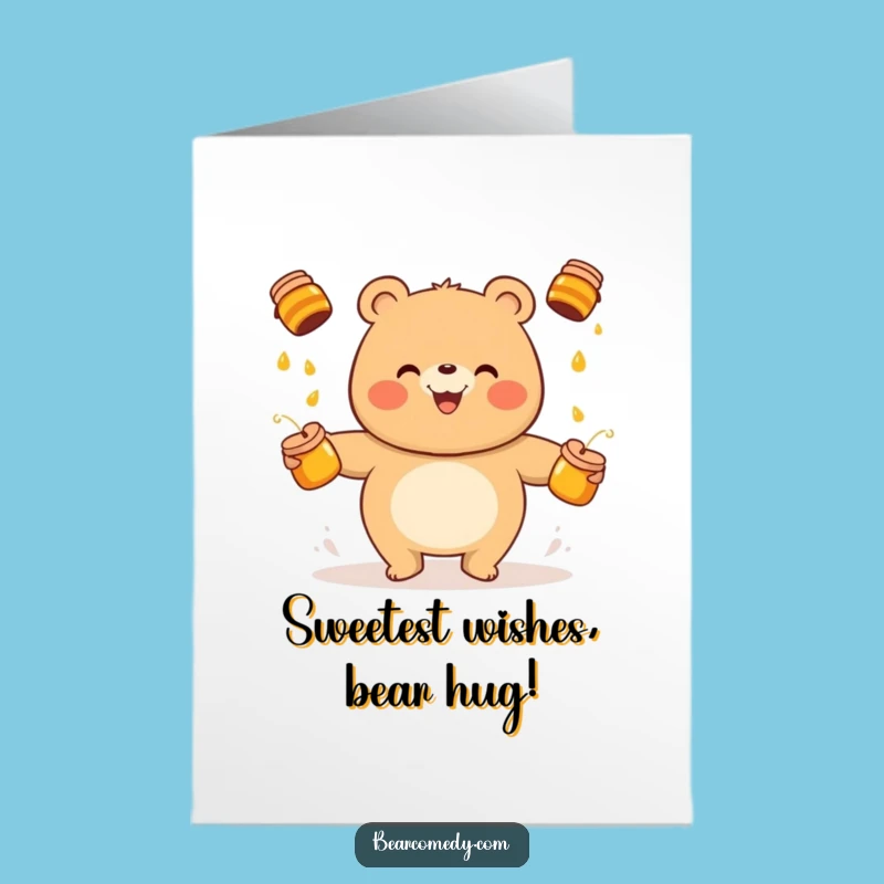 Free Printable Birthday Card: Funny Juggling Bear Honey Pot Surprise Downloadable Gift