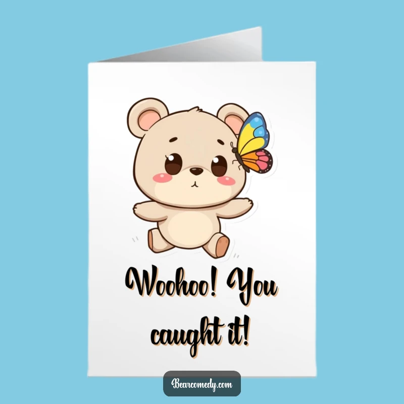 Butterfly Chase Bear Free Printable Congrats Card: Enthusiastic Pursuit, Print at Home