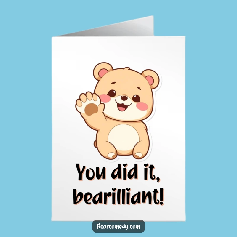 Free Printable Bear Congrats Card: Giant Paw Wave for Any Achievement