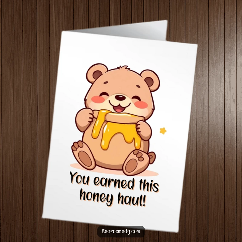 Funny Free Printable Congratulations Card: A bear gleefully embracing a massive honey pot, sending sweet wishes.