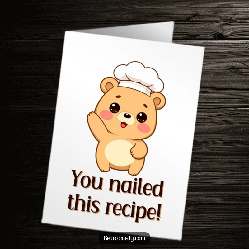 Funny Free Printable Congratulations Card: A bear wearing a chef hat, humorously posing as if baking a masterpiece.