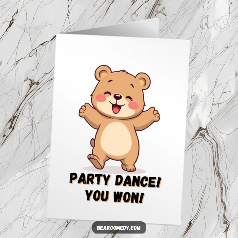 Funny Free Printable Congrats Card: Bear joyfully dancing clumsily, stomping paws in celebration.