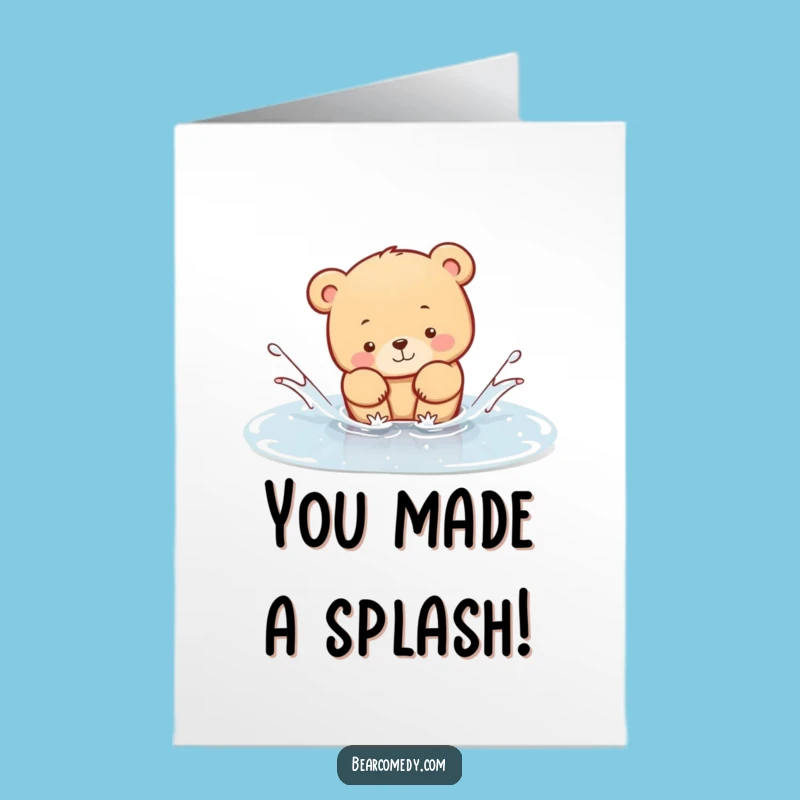 Free Printable Congrats Card: Joyful Bear Splashing, Humorous Downloadable Gift