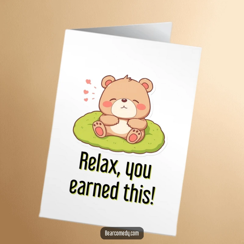 Funny Free Printable Congratulations Card: A bear sighs happily while lounging, signifying relaxation and contentment after a big achievement.