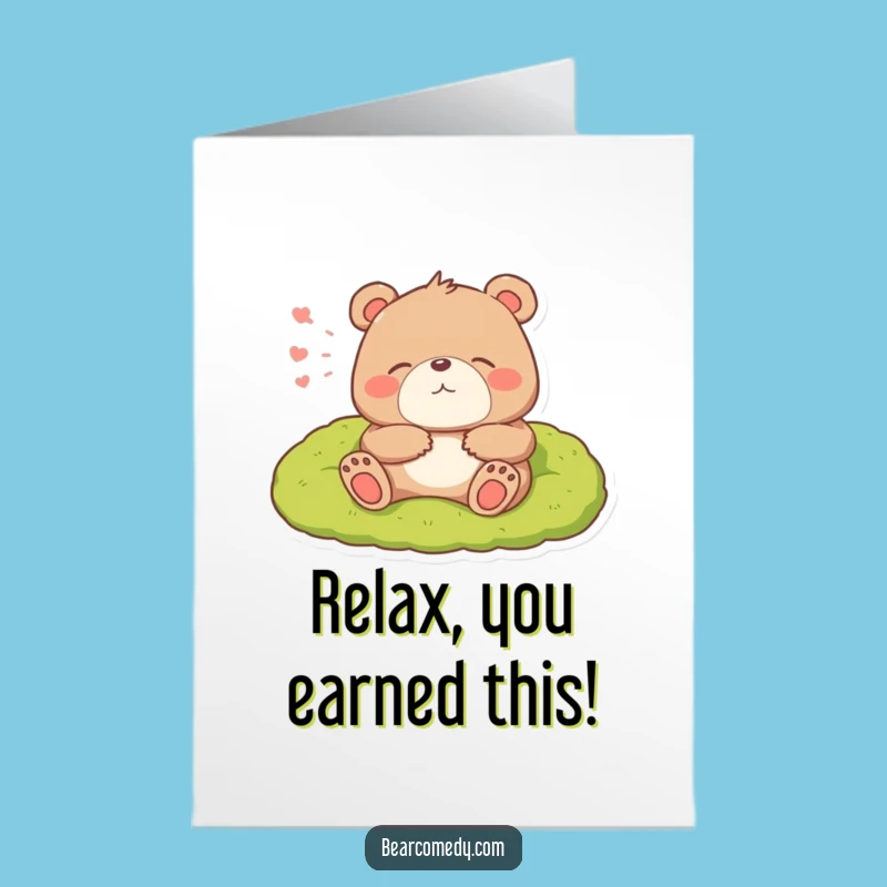 Free Printable Congrats Card: Relaxed Bear Sigh Funny Downloadable Gift