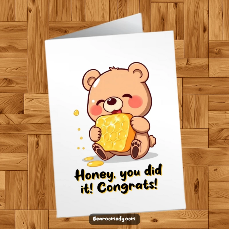 Funny Free Printable Congratulations Card: A bear joyfully gorges on a giant honeycomb, celebrating success with sweet delight.