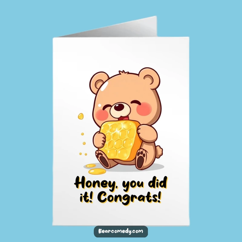 Free Printable Congratulations Card: Happy Bear Honey Feast, Funny Downloadable Gift