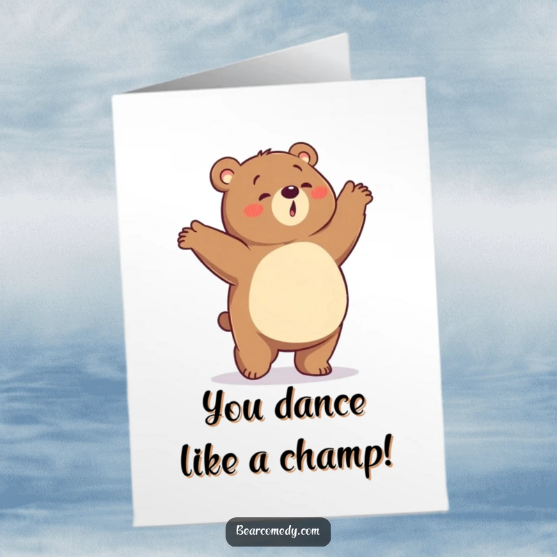 Funny Free Printable Congratulations Card: A bear with a loud tummy rumble performing an exuberant, comical dance.