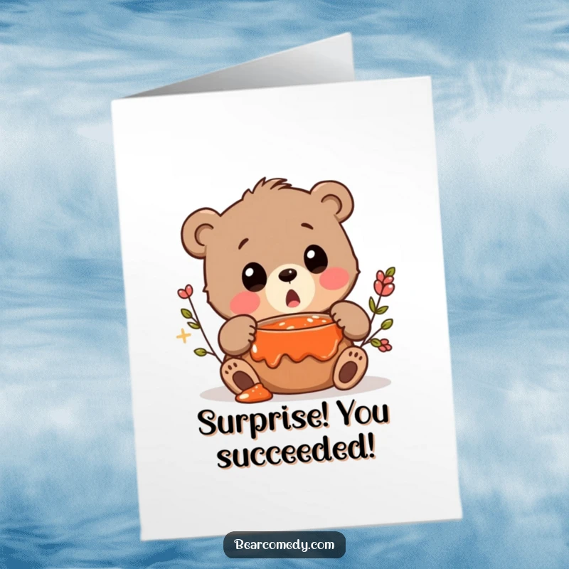 Funny Free Printable Congratulations Card: A bear squeaks in surprise, eyes wide, finding a secret pot of yummy jam.