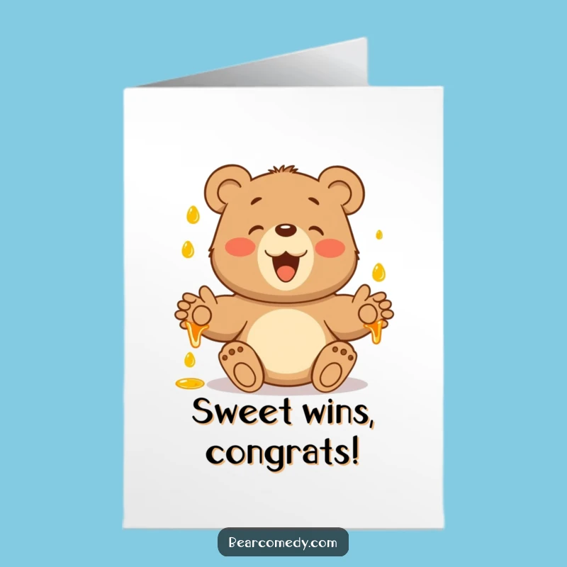Free Printable Bear Congrats Card: Funny Honey Drop Downloadable Gift
