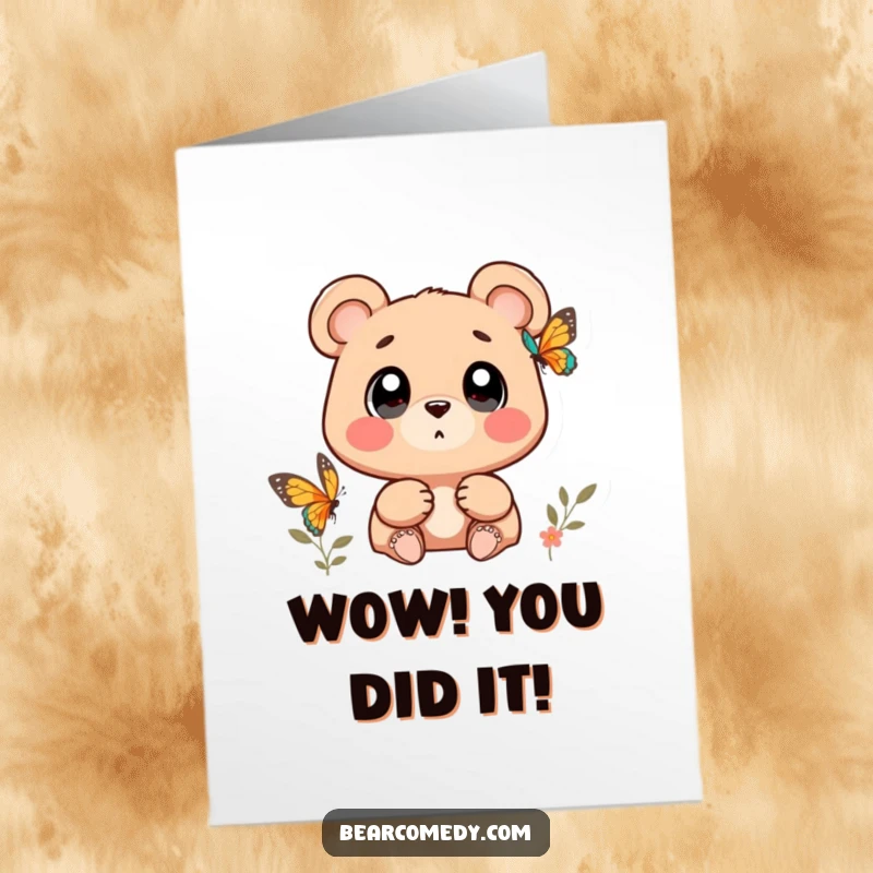 Funny Free Printable Congratulations Card: A bear with wide, wondering eyes gazes in awe at a delicate butterfly, celebrating wonders.