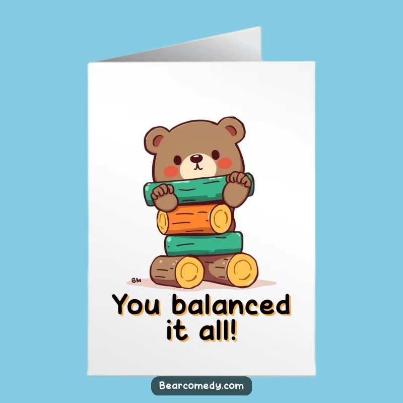 Free Printable Congrats Card: Bear Balancing Logs, Funny Achievement Downloadable