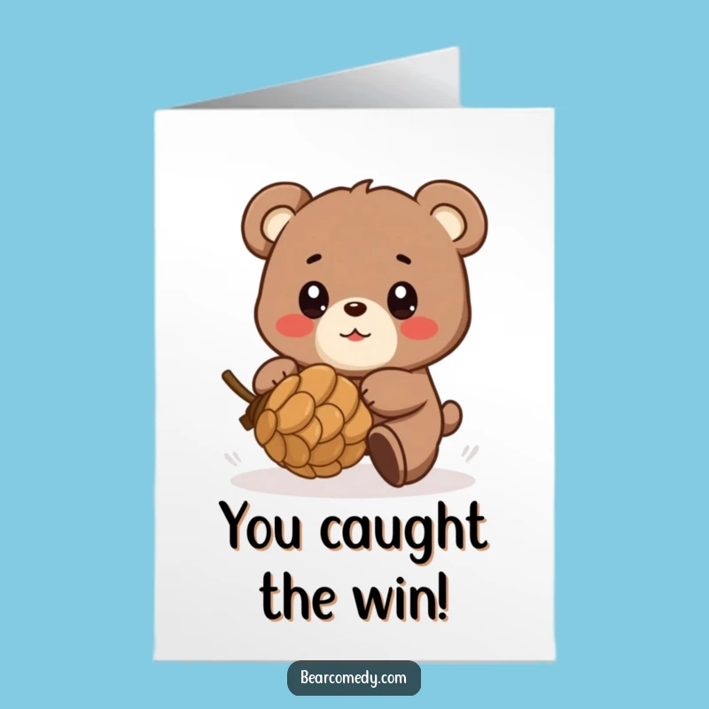 Free Printable Congrats Card: Glee Bear Pinecone Chase, Funny Success, Instant Download