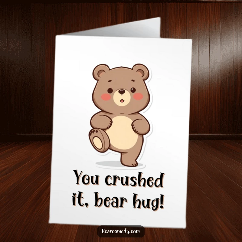 Funny Free Printable Congratulations Card: A bear with a playful stomp enthusiastically stomps its foot to celebrate your big win.